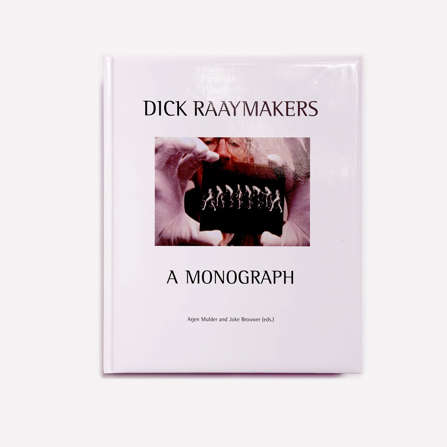 Dick Raaymakers A Monograph