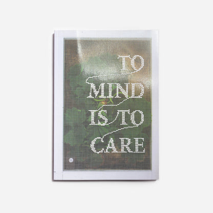 To Mind Is to Care