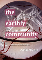 The Earthly Community: Reflections on the Last Utopia